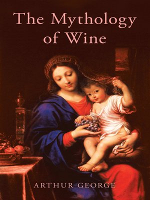 cover image of The Mythology of Wine